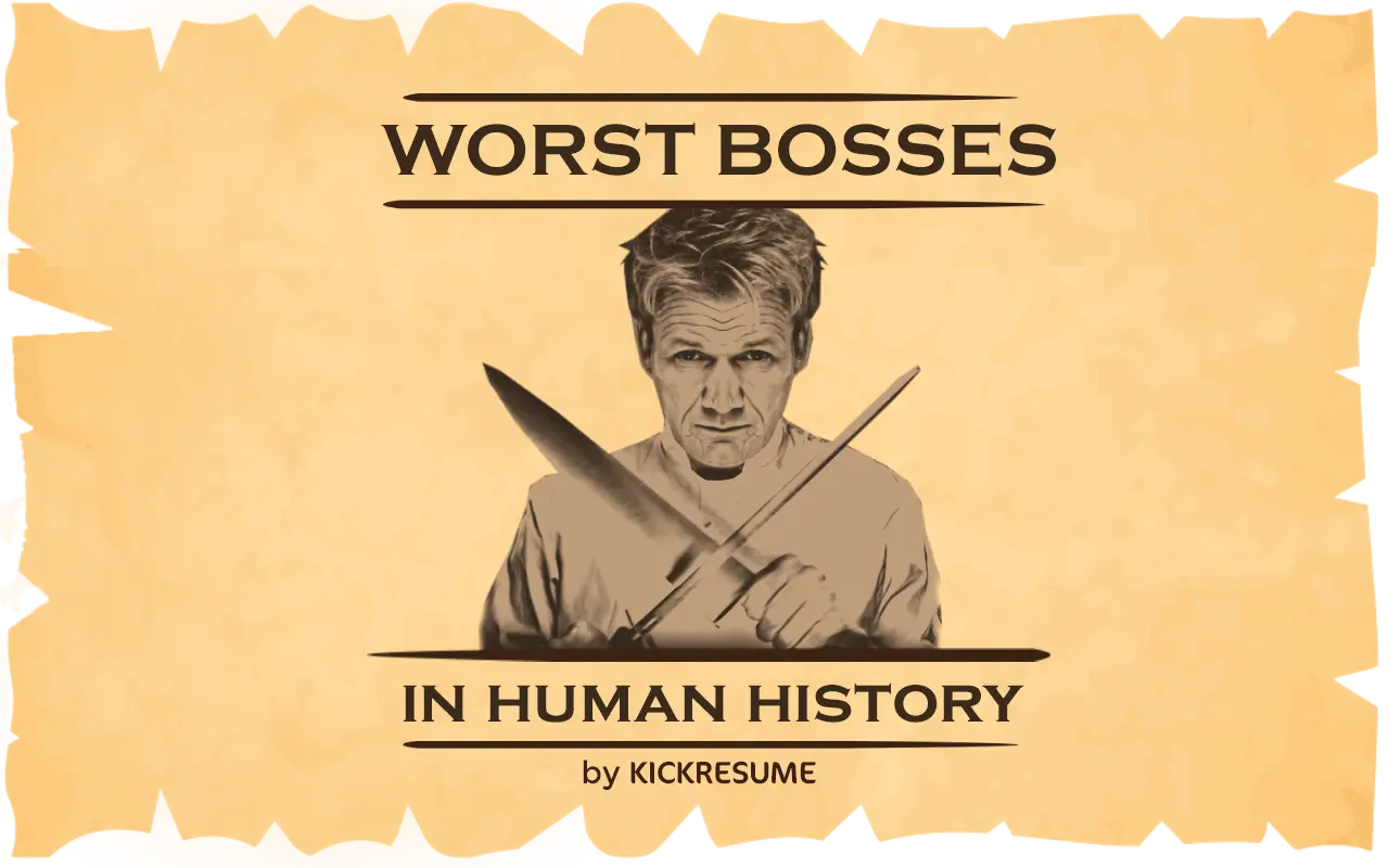 The 5 Worst Bosses in Human History